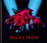 Malice Mizer : Saikai no Chi to Bara